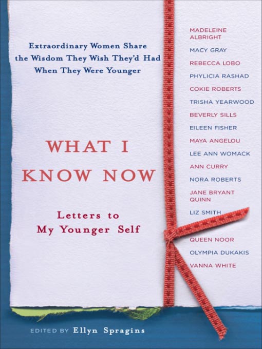 Title details for Letters to My Younger Self by Ellyn Spragins - Wait list